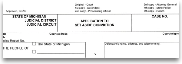 Example of an application to set aside convictions used for expungements in the State of Michigan. It shows the top of the document which has information such as case number and boxes to fill in the defendants information.